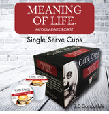 Meaning of Life® Single Serve Cups